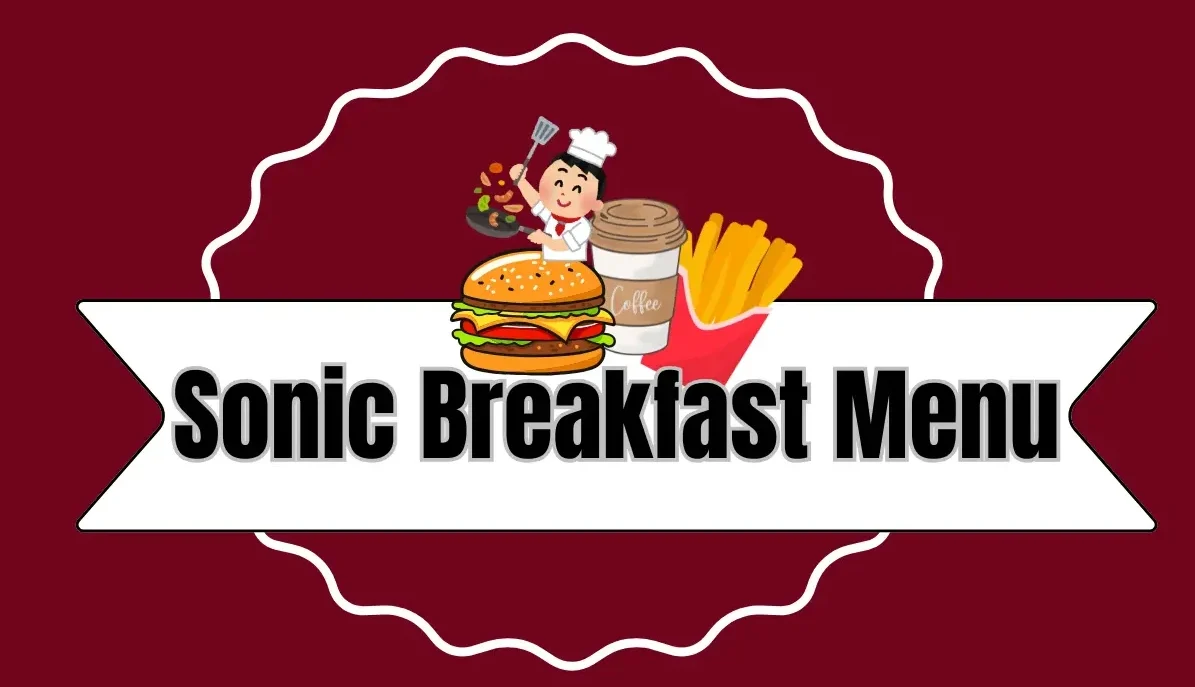 Sonic Breakfast Menu
