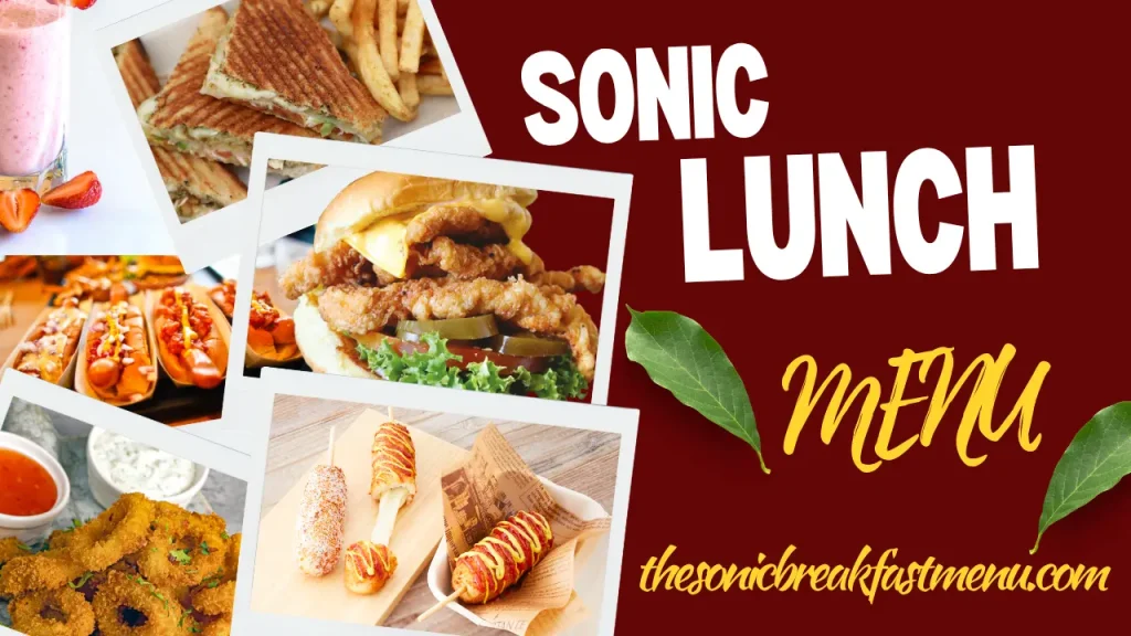 Sonic Lunch Menu With Prices and Calories 1 Sonic Lunch Menu